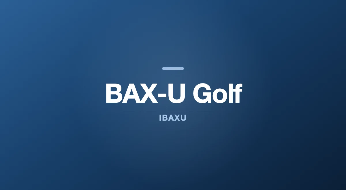 BAX-U Golf